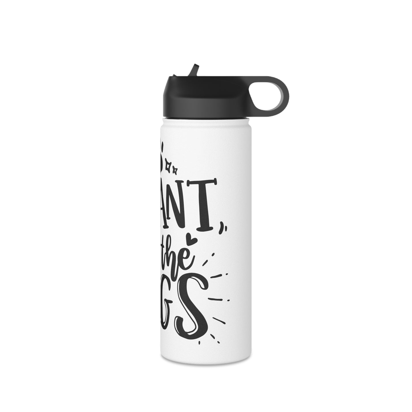 I Want All the Dogs Stainless Steel Water Bottle, Standard Lid