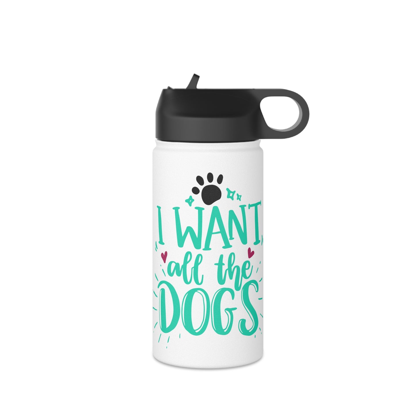 I Want All the Dogs Stainless Steel Water Bottle, Standard Lid